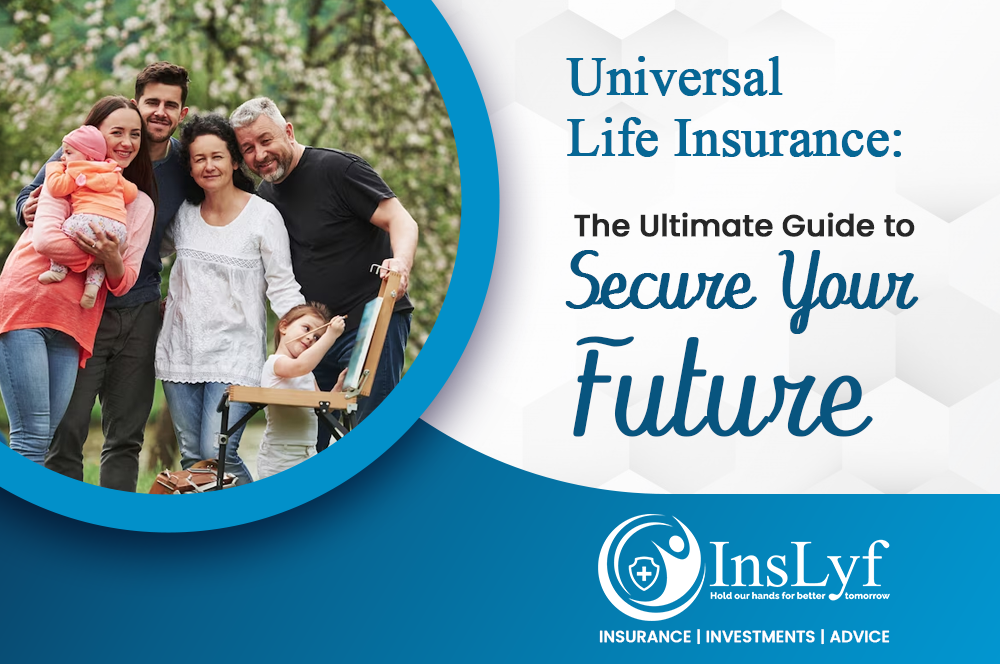 Universal Life Insurance in Mississauga The Ultimate Guide to Secure Your Future